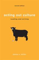 Acting Out Culture: Reading and Writing 0312454163 Book Cover