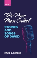 This Poor Man Called: Stories and Songs of David 1774840634 Book Cover
