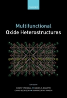 Multifunctional Oxide Heterostructures 0199584125 Book Cover