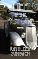 Life in the Fast Lane 1700056123 Book Cover