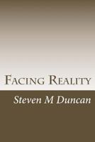 Facing Reality: A Challenge to Physicalism 1535386533 Book Cover