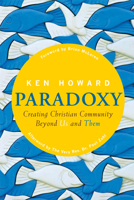 Paradoxy: Creating Christian Community Beyond Us and Them 1557257752 Book Cover