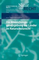 Die Abweichungsgesetzgebung Der Lander Im Naturschutzrecht 3642325947 Book Cover