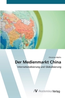 Der Medienmarkt China 3639405390 Book Cover