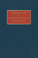 Dictionary of International Commerce 9401083231 Book Cover