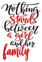 Nothing Stands Between A Girl And Her Family: 6x9 College Ruled Line Paper 150 Pages 1794451587 Book Cover