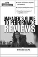 The Manager's Guide to Performance Reviews 0071421734 Book Cover