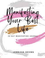 Manifesting Your Best Life B0CG16M74Z Book Cover