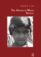 The Ghotul In Muria Society (Studies In Anthropology And History ; V. 7) 3718652218 Book Cover