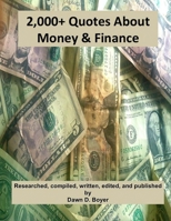 2,000+ Quotes about Money & Finance 1484081935 Book Cover