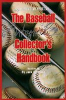 Baseball Autograph Collectors Handbook 0945164106 Book Cover