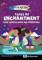 Tales of Enchantment: Folk Stories from the Philippines 981127150X Book Cover