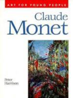 Art for Young People: Claude Monet 0806961589 Book Cover