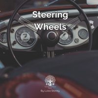 Steering Wheels B0F3D5BYY6 Book Cover