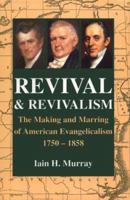 Revival and Revivalism 0851516602 Book Cover