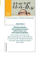Mathematische Herangehensweisen beim Lösen von Einmaleinsaufgaben: Eine Untersuchung unter Berücksichtigung verschiedener unterrichtlicher Vorgehenswe 3830940580 Book Cover