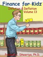 Finance for Kidz: Inflation and Deflation 0982588127 Book Cover