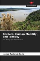 Borders, Human Mobility, and Identity 6208478421 Book Cover