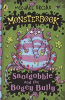 Snotgobble and the Bogey Bully B00433T3NU Book Cover