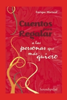 CUENTOS PARA REGALAR: a las personas que más quiero B08P3H153T Book Cover