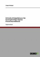 Kritische Erfolgsfaktoren f�r kostenpflichtige digitale Finanzinformationen 3638738698 Book Cover