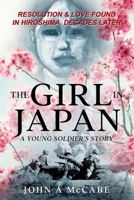 The Girl In Japan: A Young Soldier's Story 1958133000 Book Cover