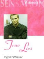 True Lies 0373823177 Book Cover