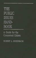 The Public Issues Handbook: A Guide for the Concerned Citizen 031323504X Book Cover