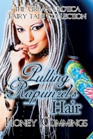 Pulling Rapunzel's Hair 1644503271 Book Cover