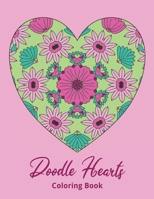 Doodle Hearts Coloring Book: Stress relieving coloring pages B08ND9MGWM Book Cover