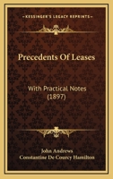Precedents Of Leases: With Practical Notes 1376420082 Book Cover