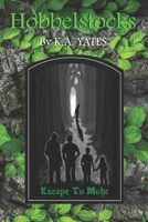 Hobbelstocks: Escape To Mohr 1720558027 Book Cover