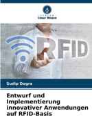 Entwurf und Implementierung innovativer Anwendungen auf RFID-Basis (German Edition) 6207949099 Book Cover