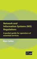 Network and Information Systems (Nis) Regulations - A Pocket Guide for Operators of Essential Services 178778052X Book Cover