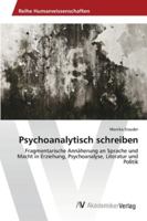 Psychoanalytisch schreiben 3639475151 Book Cover