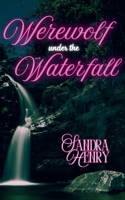 Werewolf Under the Waterfall B0GYBLWG41 Book Cover