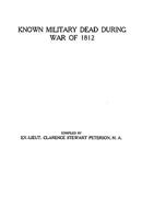 Known Military Dead During the War of 1812 0806345268 Book Cover