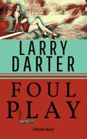 Foul Play: A Private Investigator Series of Crime and Suspense Thrillers 1732716978 Book Cover