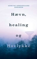 Hævn, healing og Hovlykke 8743017150 Book Cover