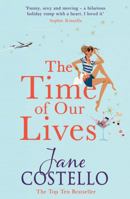 ...The time of our lives 1471129233 Book Cover