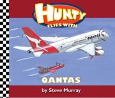 Hunty flies with QANTAS 1922036986 Book Cover