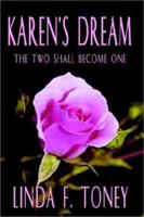 Karen's Dream: The Two Shall Become One 1403327483 Book Cover