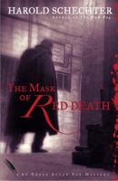 The Mask of Red Death: An Edgar Allan Poe Mystery 0345448413 Book Cover