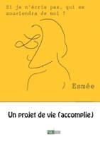 Un projet de vie (accomplie) 2342366310 Book Cover