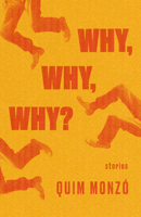 Why, Why, Why? 1948830043 Book Cover