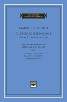 Platonic Theology, Volume 6, Books XVII-XVIII (The I Tatti Renaissance Library) 0674019865 Book Cover