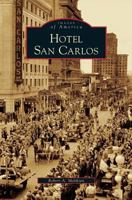 Hotel San Carlos 0738571415 Book Cover