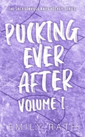 Pucking Ever After: Vol 1 1962350991 Book Cover