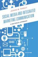 Social Media and Integrated Marketing Communication: A Rhetorical Approach 1498516165 Book Cover