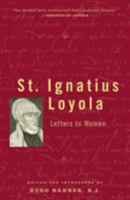 St. Ignatius Loyola: Letters to Women 0824524756 Book Cover